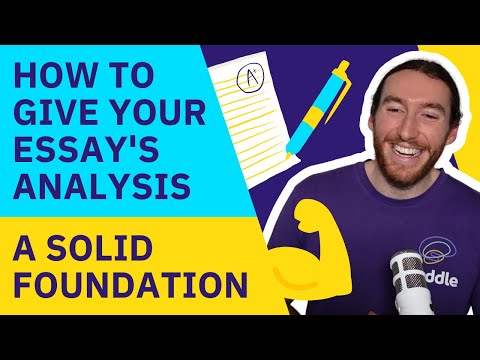 How do you build a solid foundation for essay analysis?