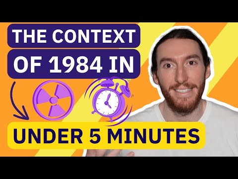 What is the context of 1984 by George Orwell?