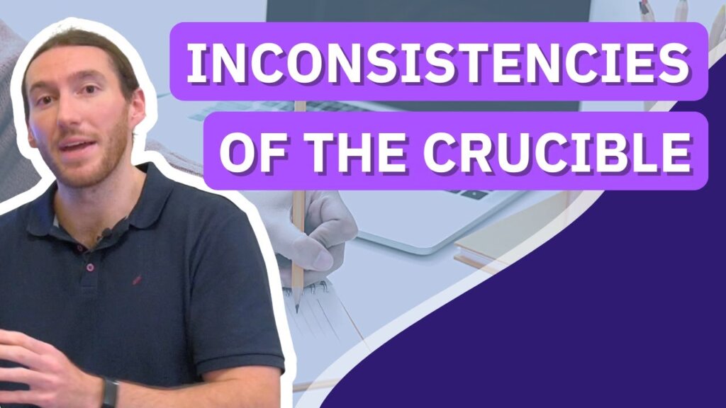 What are the key inconsistencies in The Crucible?